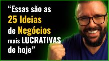 25 IDEIAS de NEGÓCIOS LUCRATIVOS para COMEÇAR AGORA Da Sua Casa